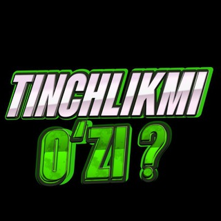 Tinchlikmi oʻzi ?