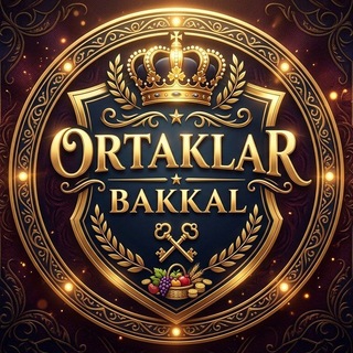 👑 ​🔱 ORTAKLAR BAKKAL 🔱 👑