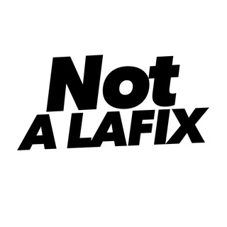 Not A Lafix