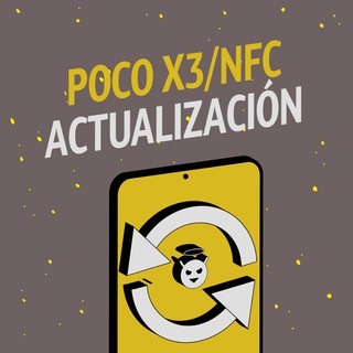 POCO X3/NFC ESPAÑOL | UPDATES