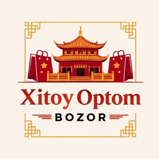 XITOY OPTOM BOZOR🇨🇳🇺🇿