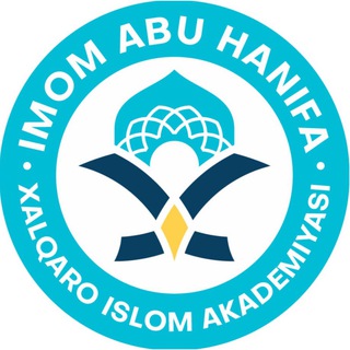 Imom Abu Hanifa xalqaro ISLOM akademiyasi