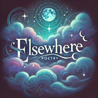 Elsewhere🌙 - Quotes, Poems, Thoughts
