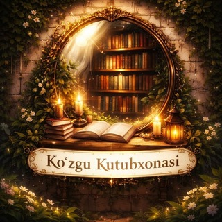✨ Ko'zgu Kutubxonasi ✨
