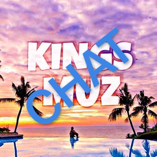 👑 ᴋɪɴɢs ᴍᴜᴢ ᴄʜᴀᴛ 👑