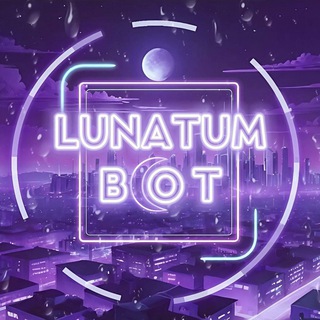 🌟Lunatum Bot✨