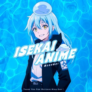 ⛩⛩ Isekai_Anime_Myanmar (All Anime Link Collection)