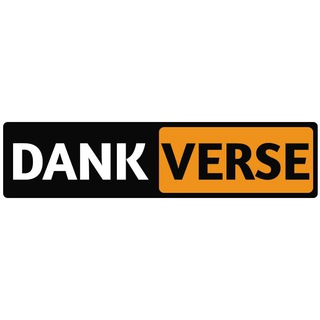 DANK • VERSE