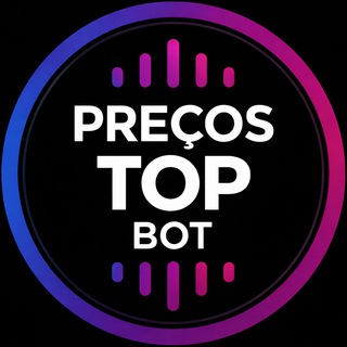 Preços Top Bot
