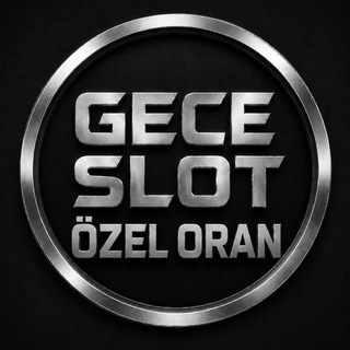 GECE SLOT ÖZEL ORAN