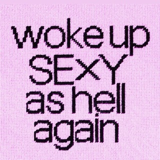 woke up sexy✧