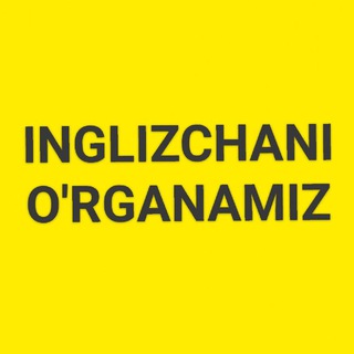 Inglizchani o'rganamiz