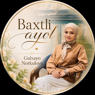 BAXTLI AYOL - Gulxayo Norkulova ❤️