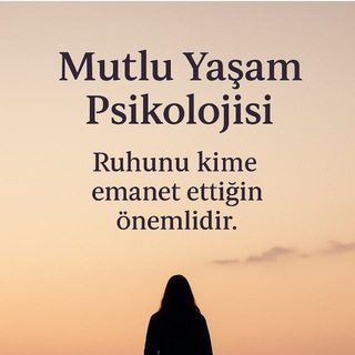 Mutlu Yaşam Psikolojisi
