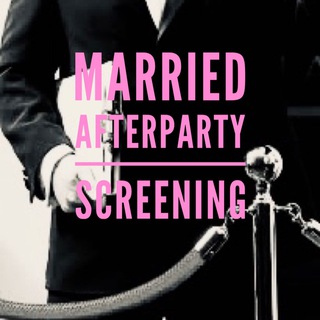 Married Afterparty Screening