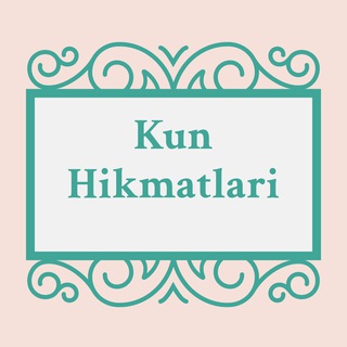 Kun hikmatlari