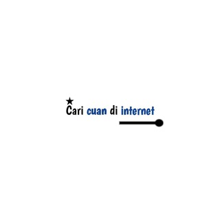 Cari Cuan di internet 💸