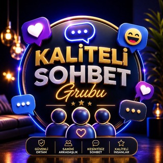 KALİTELİ SOHBET