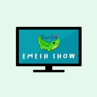 Emesh Show