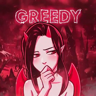 Greedy