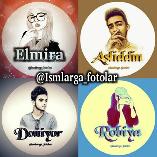 Ismlarga_fotolar✍