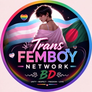 🇧🇩 🏳️‍🌈 Trans Femboy Shemale Network BD 🌈