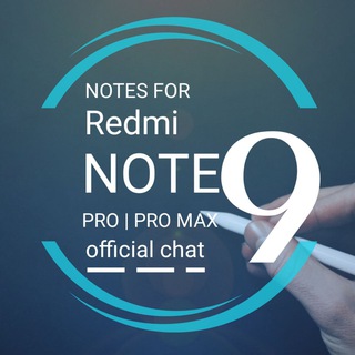 NOTES FOR REDMI NOT 9 PRO | PRO MAX CHAT