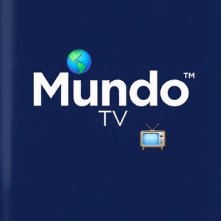 🌎mundo TV📺 chat🗣