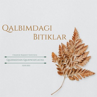 Qalbimdagi Bitiklar ...🍁
