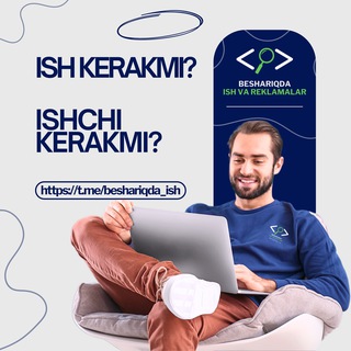 Beshariqda Ish va Reklama 📢💼