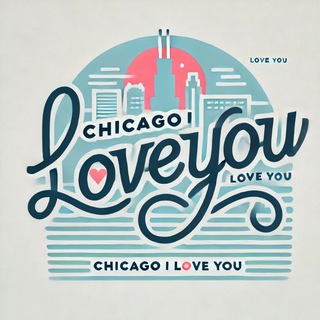 Chicago, I Love You