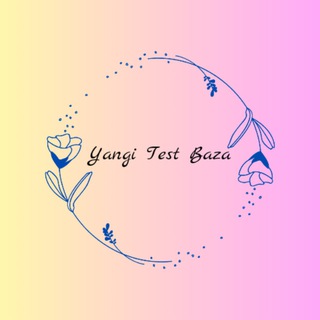 YANGI TEST BAZA