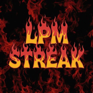 LPM STREAK🔥🔥🔥