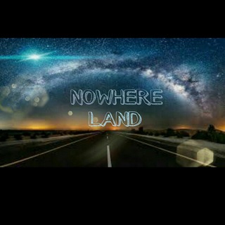 Nowhere Land.