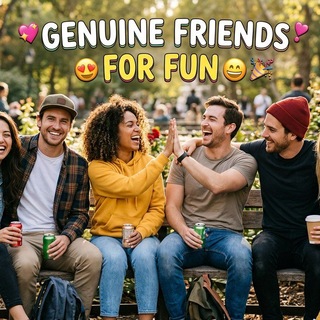 Genuine friends for fun 😜