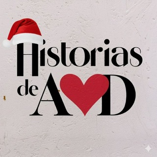 𝗛𝗶𝘀𝘁𝗼𝗿𝗶𝗮𝘀 𝗱𝗲 𝐀❤️𝐃