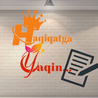 Haqiqatga yaqin...
