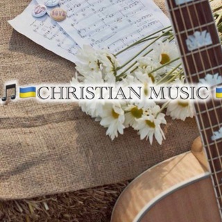🇺🇦CHRISTIAN MUSIC 🇺🇦