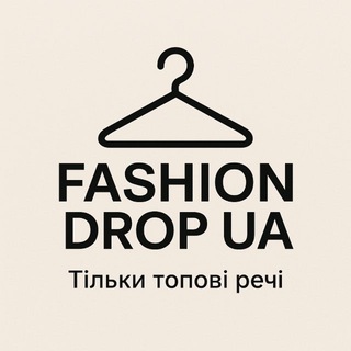 🔥 FASHION DROP UA | Тільки топові речі