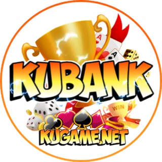 KUBANK.GG - PHÒNG TÀI XỈU