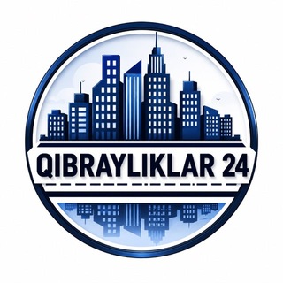 QIBRAYLIKLAR 24 🇺🇿|Расмий канал