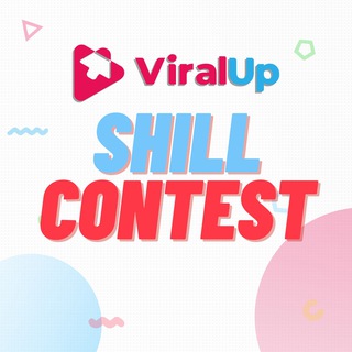 ViralUp 📢 Shill Contest 📢
