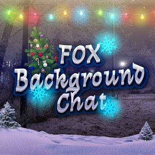 🔥 Fox Background | RU🩵 | Chat