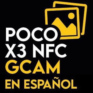 POCO X3 NFC GCAMS Español