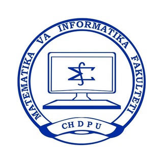 CHDPU Matematika va informatika fakulteti rasmiy kanali