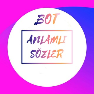 Anlamlı Sözler Bot