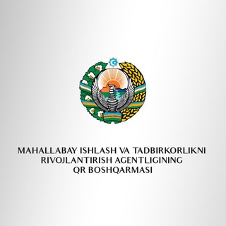 MAHALLABAY ISHLASH VA TADBIRKORLIKNI RIVOJLANTIRISH AGENTLIGINING QR BOSHQARMASI