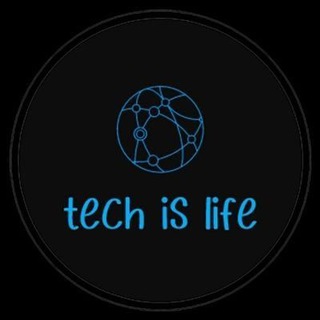 Tech is Life