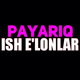 Payariq ish Eʼlonlar®