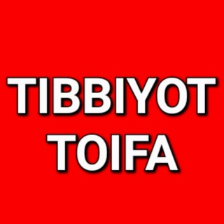🇺🇿TIBBIYOT. TOIFA.